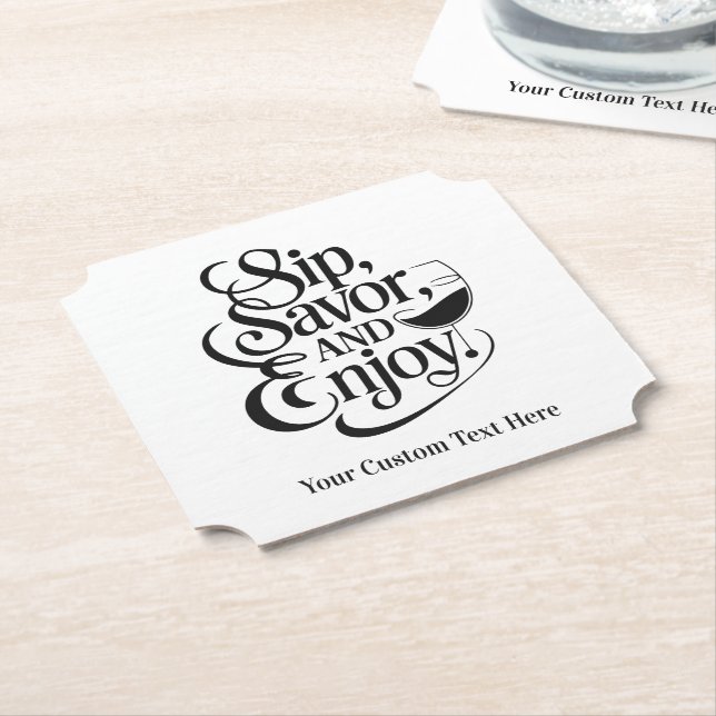 Custom Name / Text Sip, Savour, Enjoy Paper Coaster (Angled)