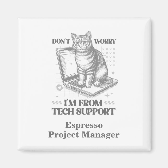 Custom Name & Title Cat Tech Support Magnet (Front)