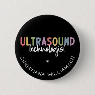 Custom Name Ultrasound Technologist Gifts 2 Inch Round Button