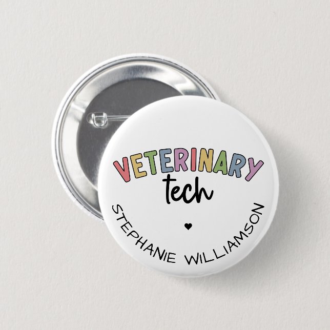 Custom Name Veterinary Tech | Vet Technician 2 Inch Round Button (Front & Back)