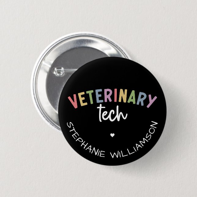 Custom Name Veterinary Tech | Vet Technician 2 Inch Round Button (Front & Back)
