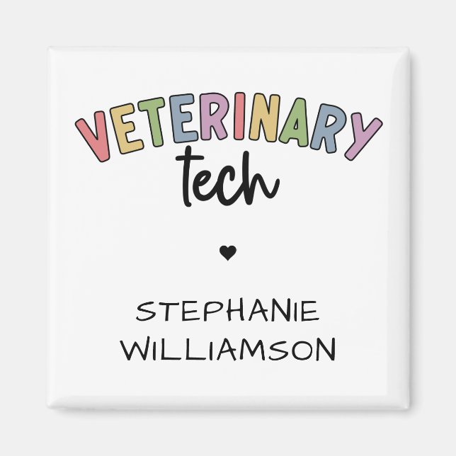 Custom Name Veterinary Tech | Vet Technician Magnet (Front)