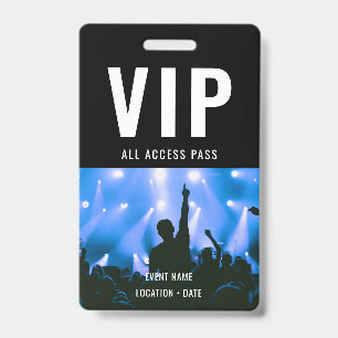 Custom Name VIP All Access Pass Concert Badge