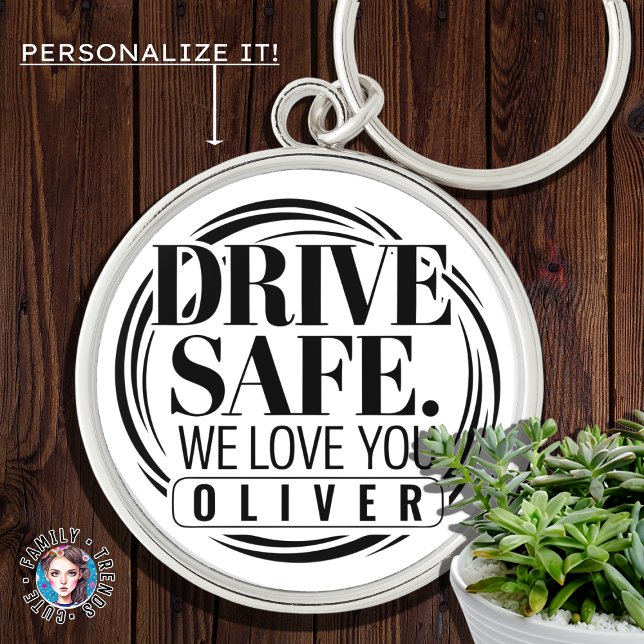 Custom Name We Love You, Drive Safe, Gift for Him Keychain (Creator Uploaded)