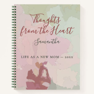 Custom Name Year New Mom Thoughts Pastel Floral Notebook