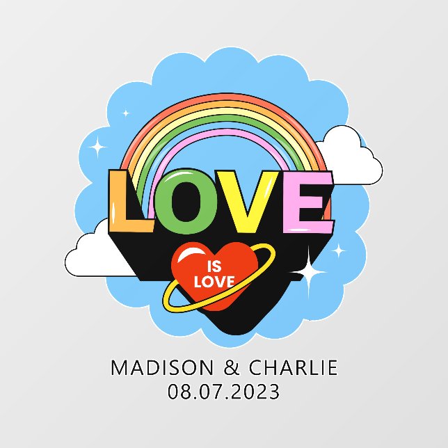 Custom Names / Text "Love Is Love" Window Cling (Sheet)