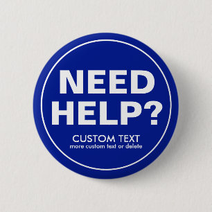 Custom Need Help? Volunteer Staff Crew Event Blue 2 Inch Round Button