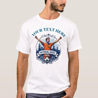 Custom Netherlands Soccer Football Team Supporters T-Shirt