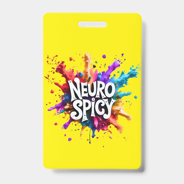 Custom NEUROSPICY learning disability emergency  Badge (Front)
