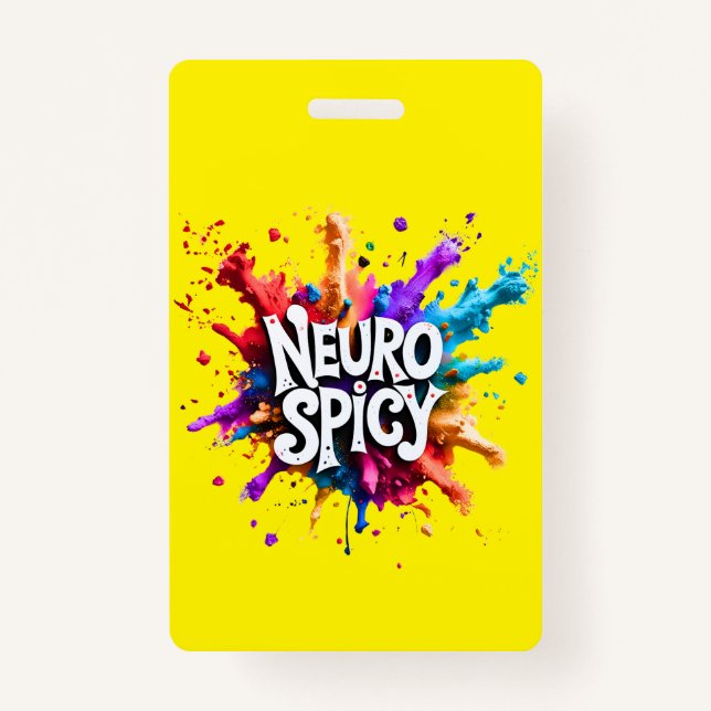 Custom NEUROSPICY learning disability emergency  Badge (Front)