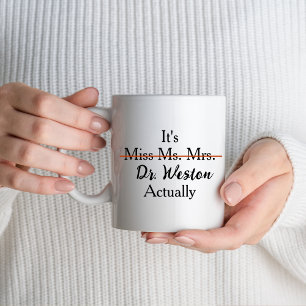 Custom New PHD Doctorate Degree Graduate Mug