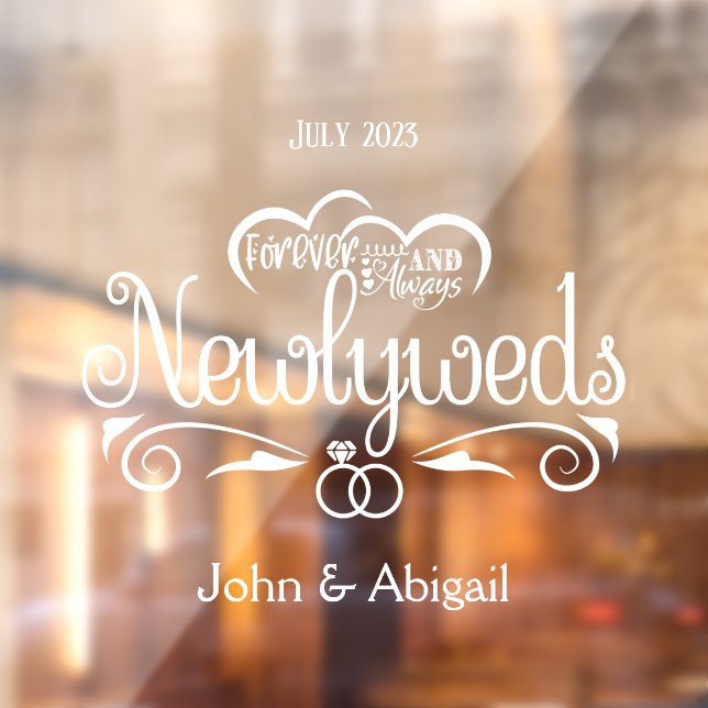 Custom Newlyweds Forever & Always Window Window Cling (Sheet 2)