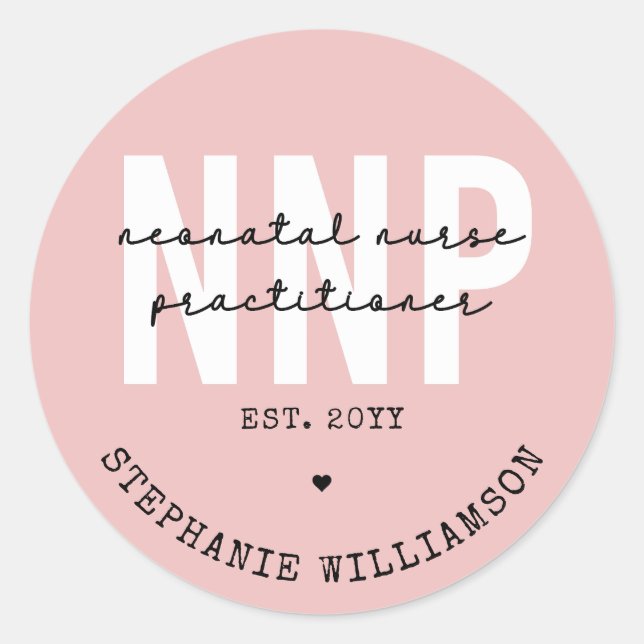 Custom NNP Neonatal Nurse Practitioner Classic Round Sticker (Front)