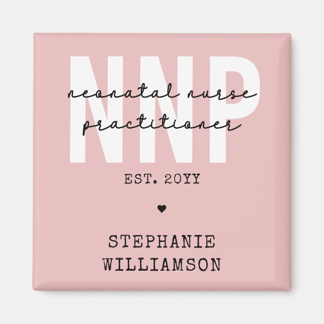 Custom NNP Neonatal Nurse Practitioner Magnet (Front)