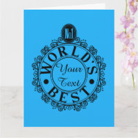 Custom No.1 Worlds Best . . (Your Text) Typography