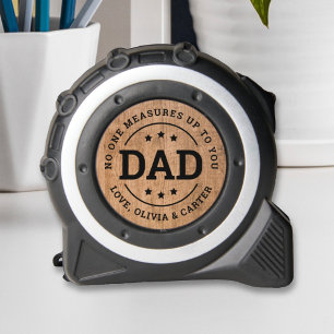 Custom No One Measures Up to Dad Rustic Wood 1