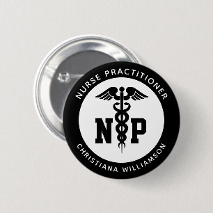 Custom NP Nurse Practitioner Graduation Caduceus 2 Inch Round Button