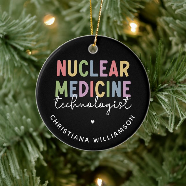 Custom Nuclear Medicine Technologist CNMT Gifts Ceramic Ornament (Tree)