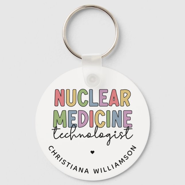 Custom Nuclear Medicine Technologist CNMT Gifts Keychain (Front)