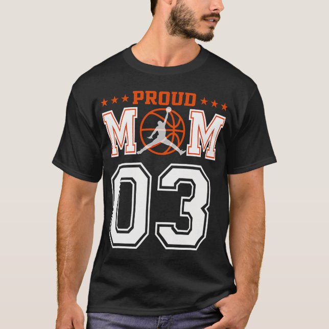 Custom Number 03 Proud Basketball Mom Personalized T-Shirt (Front)