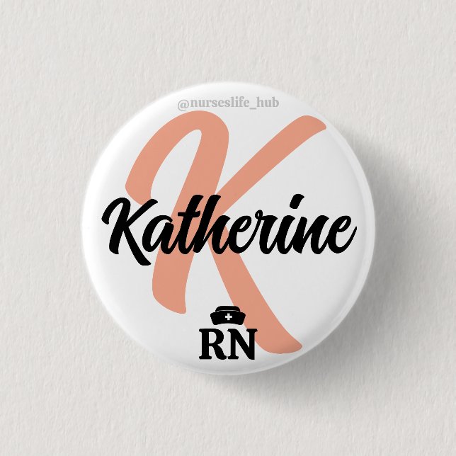 Custom Nurse Buttons & Pins | Personalized Nursing (Front)
