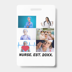 Custom Nurse EST 20XX 6 photo collage  Badge