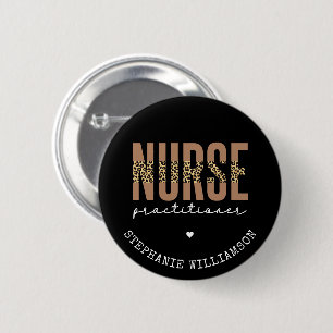 Custom Nurse Practitioner NP cheetah Graduation 2 Inch Round Button