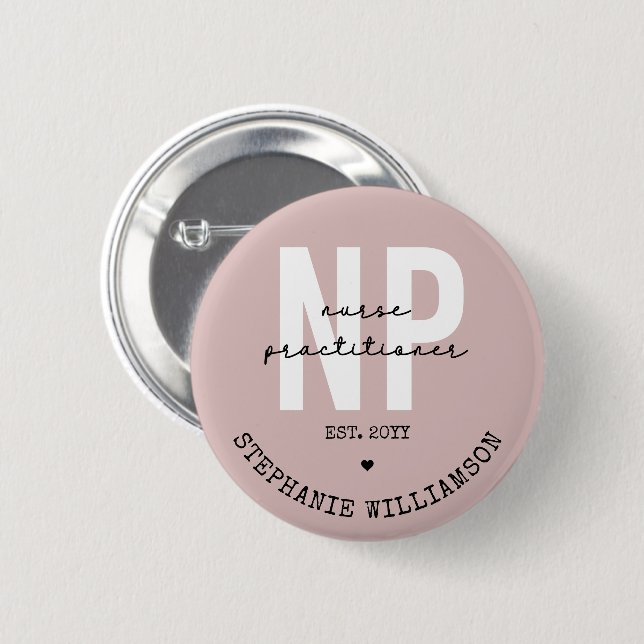 Custom Nurse Practitioner NP Graduation Gift 2 Inch Round Button (Front & Back)