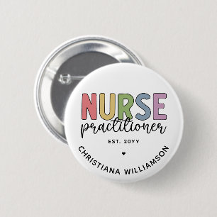 Custom Nurse Practitioner NP Nurse Graduation 2 Inch Round Button