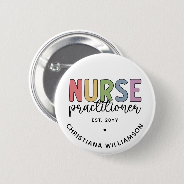 Custom Nurse Practitioner NP Nurse Graduation 2 Inch Round Button (Front & Back)