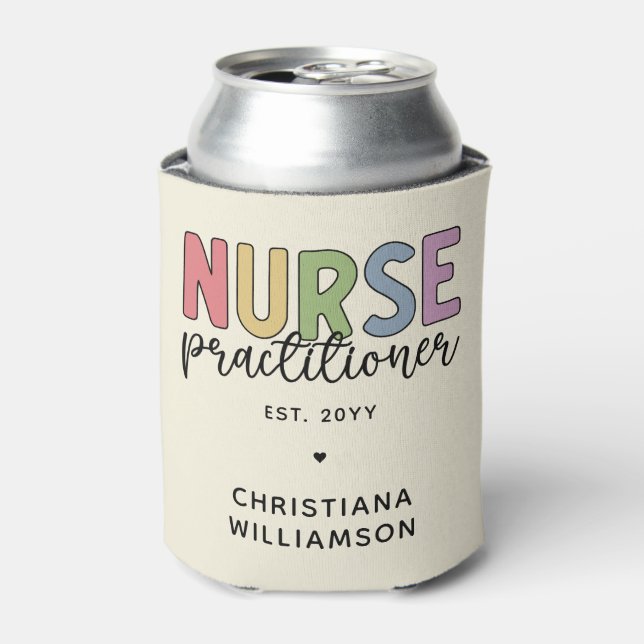 Custom Nurse Practitioner NP Nurse Graduation Can Cooler (Can Front)