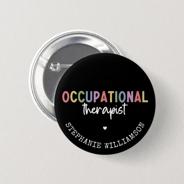 Custom Occupational Therapist OT Gifts 2 Inch Round Button (Front & Back)