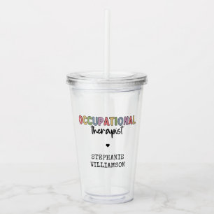 Custom Occupational Therapist OT Gifts Acrylic Tumbler