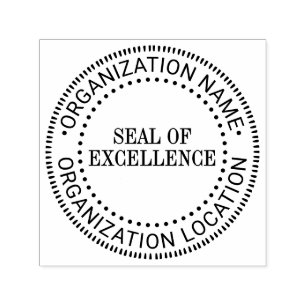 Custom Official Seal of Excellence Name Location Self-inking Stamp