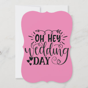 Custom Oh Hey Wedding Day Save The Date