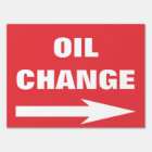 Custom Oil Change Road Sign with arrow