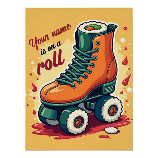 Custom “On a Roll” Sushi Design Poster (Front)