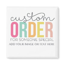 Custom Order Customizable
