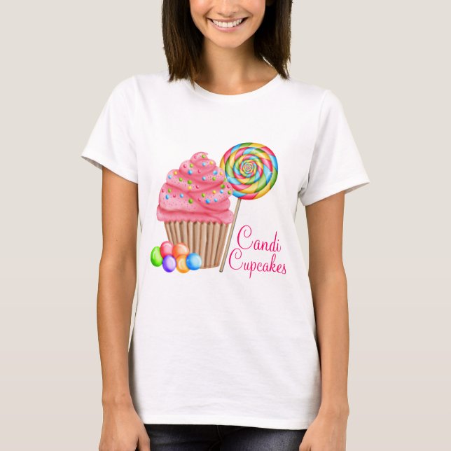 Custom Order For Candace- Candi Cupcakes T-Shirt (Front)