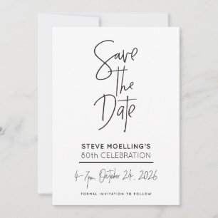 CUSTOM ORDER Steve's 80th Birthday Save The Date