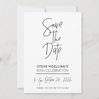 CUSTOM ORDER Steve's 80th Birthday Save The Date