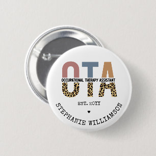 Custom OTA Occupational Therapy Assistant Gifts 2 Inch Round Button