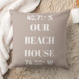 Custom Our Beach House Coordinates  Throw Pillow