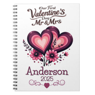 Custom Our First Valentines Day Mr & Mrs Notebook