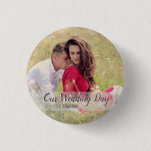 Custom Our Wedding Day Photo 1 Inch Round Button