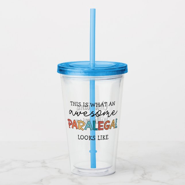 Custom Paralegal Awesome Legal Assistant Funny Acrylic Tumbler (Front)