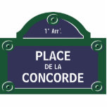 Custom Paris Street Sign Concorde Photo Sculpture Magnet<br><div class="desc">Place de la Concorde: custom Paris famous street sign acrylic cutout - personalize it with your own text or customize it further if you wish to change the layout and fonts.</div>