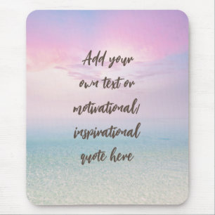 CUSTOM Pastel Dream Beach Motivational Quote Mouse Pad