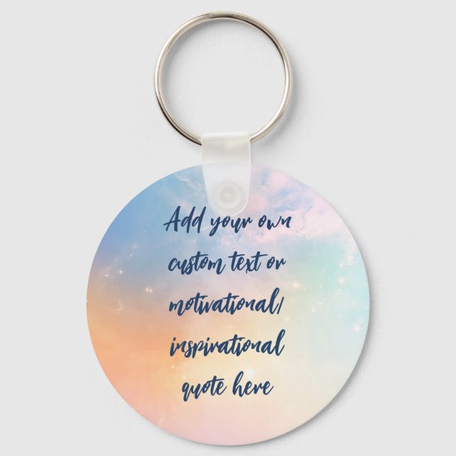 Custom Pastel Motivational / Inspirational Quote Keychain (Front)
