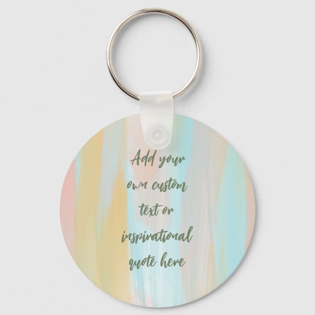 Custom Pastel Watercolor Motivational Quote Keychain (Front)